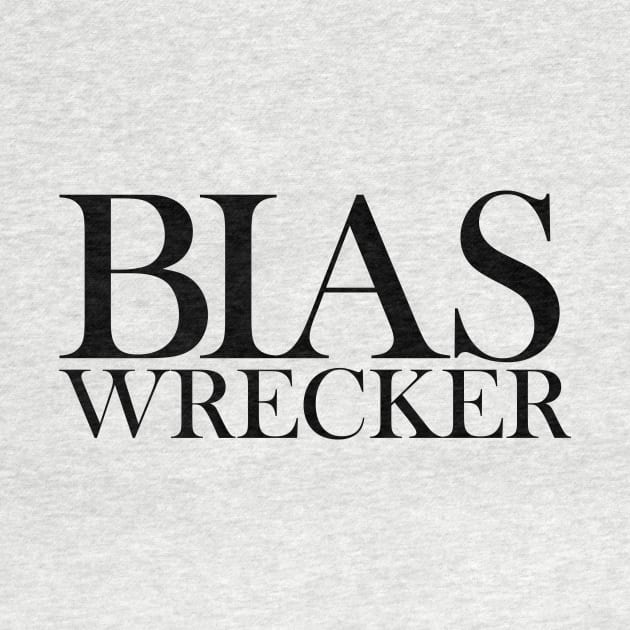 Bias Wrecker by rick27red